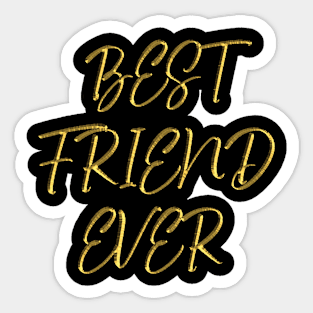 Best friend ever Sticker